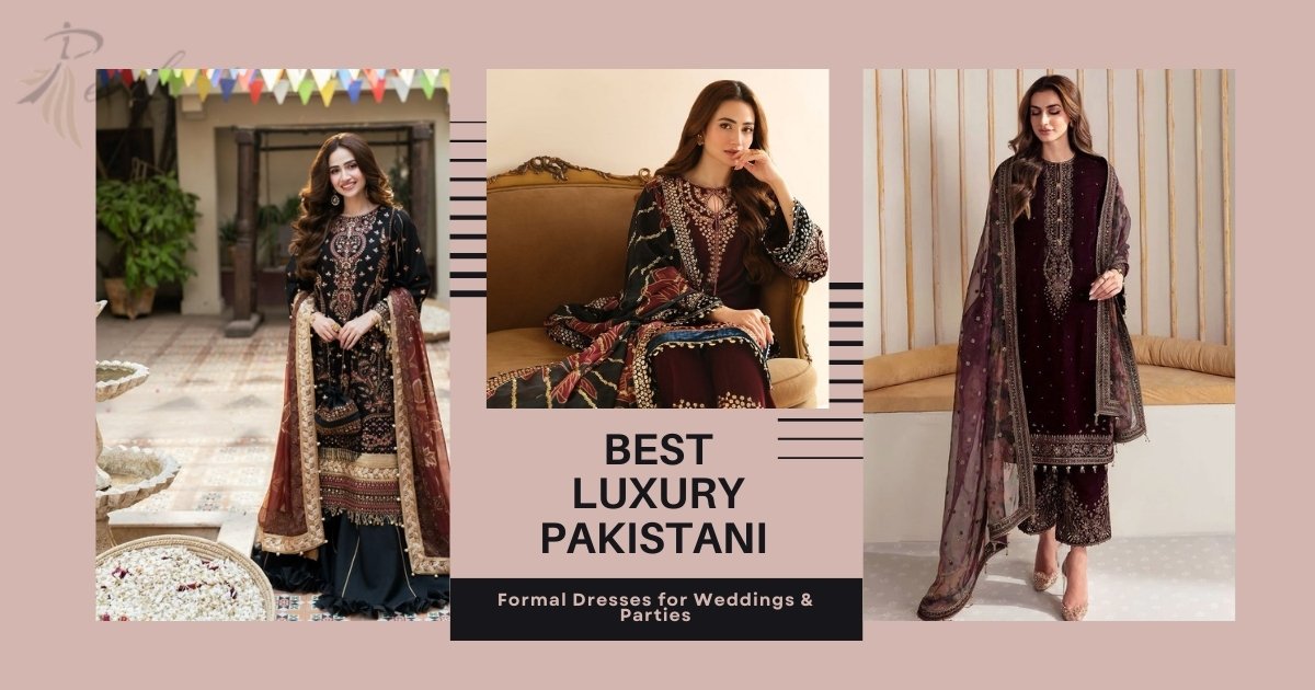 Luxury Pakistani formal dresses for weddings and parties in the UK featuring embroidered outfits, elegant dupattas, and premium evening wear styling